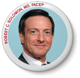 ROBERT C. SOLOMON, MD, FACEP