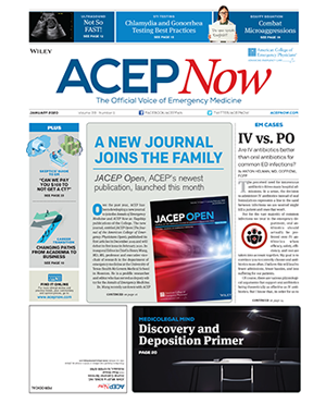 ACEP Now: Vol 39 – No 01 – January 2020